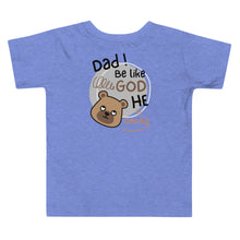 Load image into Gallery viewer, Toddler Boy Short Sleeve Tee/2sided print | Be like God