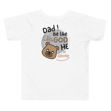 Load image into Gallery viewer, Toddler Boy Short Sleeve Tee/2sided print | Be like God