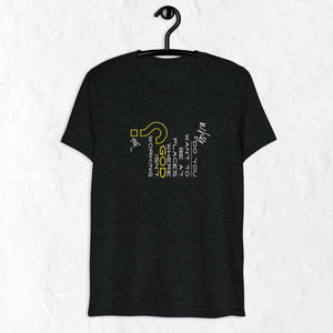 Unisex Short Sleeve T-shirt | Why
